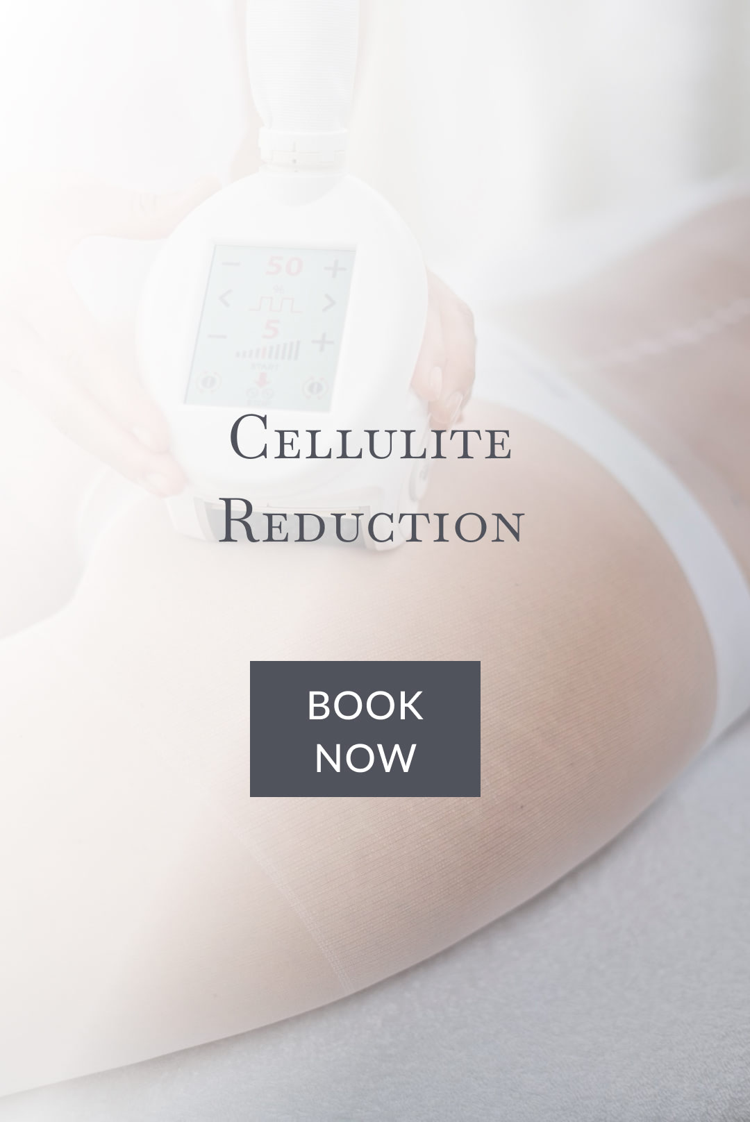 Cellulite Reduction